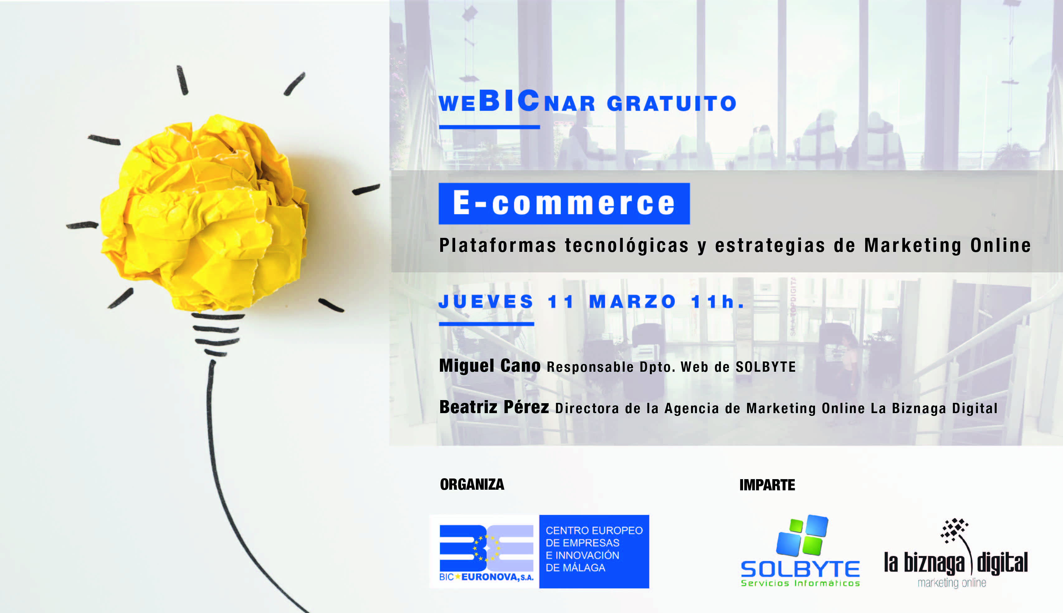 11 marzo 11h. “E-commerce: Plataformas tecnológicas y estrategias de Marketing Online” weBICnar online gratuito.