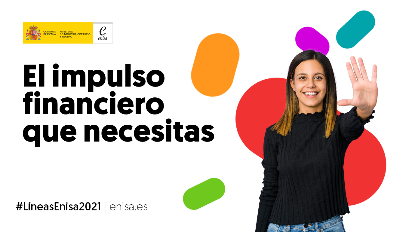 Líneas ENISA 2021: ayudas para la financiación de pymes y emprendedores en España